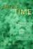 Above Time: Emerson's and Thoreau's Temporal Revolutions (Volume 1)