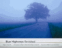 Blue Highways Revisited (Volume 1)