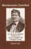 Mormonism Unveiled: the Life and Confession of John D. Lee and the Complete Life of Brigham Young