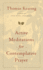 Active Meditations for Contemplative Prayer