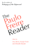 The Paulo Freire Reader