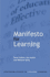Manifesto for Learning: Fundamental Principles (Continuum Studies in Lifelong Learning (Paperback))