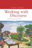 Working With Discourse: Meaning Beyond the Cause