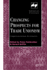 Changing Prospects for Trade Unionism: Comparisons Between Six Countries (Routledge Studies in Employment and Work Relations in Context)