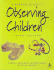 Observing Children