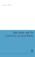 John Searle and the Construction of Social Reality