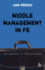 Middle Management in Fe