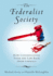 The Federalist Society: How Conservatives Took the Law Back From Liberals