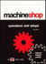 Machine Shop Operations and Setups: 4th Edition