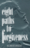 Eight Paths to Forgiveness