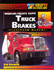 Medium/Heavy Duty Truck Brakes: Shop Manual, Classroom Manual (Today's Technician)