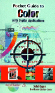 Pocket Guide to Color With Digital Applications