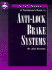 Technician's Guide to Anti-Lock Brakes Systems (Delmar's Inspection & Maintenance Series)