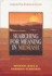 Searching for Meaning in Midrash: Lessons for Everyday Living