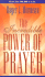 The Incredible Power of Prayer