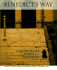 Benedict's Way: an Ancient Monk's Insights for a Balanced Life