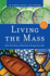 Living the Mass: How One Hour a Week Can Change Your Life