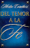 Del Temor a La (Spanish Edition)