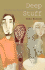 Deep Stuff: a Mostly Fictional Search for Meaning and a Good Meal
