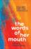 The Words of Her Mouth: Psalms for the Struggle