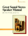Great Sound Stereo Speaker Manual: With Projects