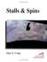 Stalls & Spins (Practical Flying Series)