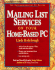 Mailing List Services on Your Home-Based Pc