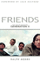 Friends: the Key to Reaching Generation X