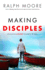 Making Disciples: Developing Lifelong Followers of Jesus