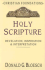 Holy Scripture: Revelation, Inspiration and Interpretation