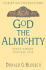 God the Almighty: Power, Wisdom, Holiness, Love (Christian Foundations)