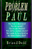 The Problem With Paul