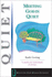 Meeting God in Quiet: 6 Studies for Individuals Or Groups (Meeting God Bible Studies Series)