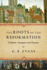 The Roots of the Reformation: Tradition, Emergence and Rupture