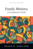 Family Ministry: a Comprehensive Guide
