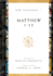 Matthew 1-13: Volume 1a (Volume 1) (Ancient Christian Commentary on Scripture)