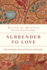 Surrender to Love: Discovering the Heart of Christian Spirituality (the Spiritual Journey)