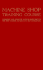 Machine Shop Training Course, Vol. 1: Elementary and Advanced Machine Shop Practice for Shop Courses, Schools and Self-Instruction