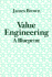 Value Engineering: a Blueprint