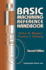 Basic Machining Reference Handbook (Volume 1)