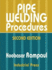 Pipe Welding Procedures
