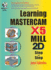 Learning Mastercam X5 Mill 2d Step-By-Step