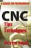 Cnc Tips and Techniques: a Reader for Programmers (Volume 1)