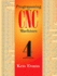 Programming of Cnc Machines (Volume 1)