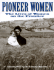Pioneer Women: the Lives of Women on the Frontier