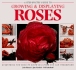 A Step-By-Step Guide to Growing and Displaying Roses: Everything You Need to Know in a Form You Can Understand (Sbs Series)
