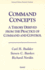 Command Concepts: a Theory Derived From the Practice of Command and Control