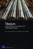 Titanium: Industrial Base, Price Trends, and Technology Initiatives (Rand Corporation Monograph)