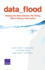 Data Flood: Helping the Navy Address the Rising Tide of Sensor Information