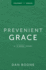 Prevenient Grace: a 4-Week Study